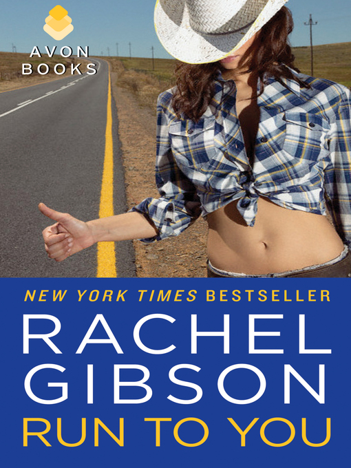 Title details for Run to You by Rachel Gibson - Available